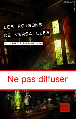 Stock image for Les Poisons de Versailles for sale by Ammareal