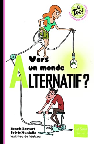 9782354881627: Vers un monde alternatif ?