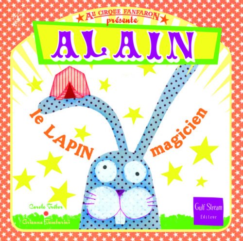 Beispielbild fr Alain le lapin magicien zum Verkauf von Ammareal