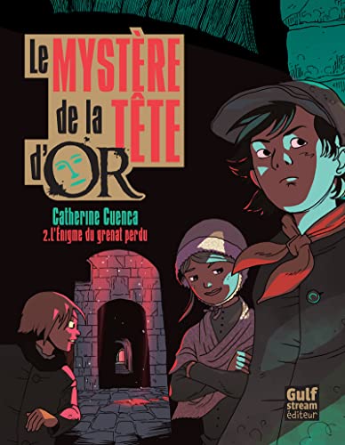 Beispielbild fr Le Mystre de la tte d'Or - tome 2 L'nigme du grenat perdu (2) zum Verkauf von Librairie Th  la page