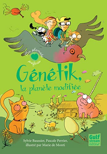 Beispielbild fr Gntik, la plante modifie Sylvie Baussier; Pascale Perrier et Marie de Monti zum Verkauf von BIBLIO-NET