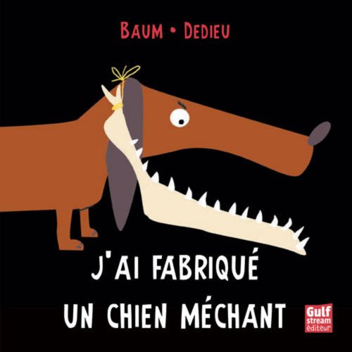 9782354882327: J'ai fabriqu un chien mchant