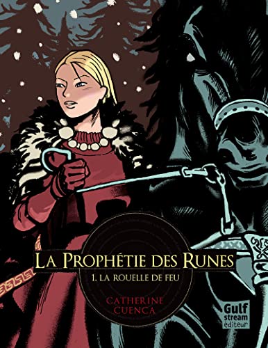 Stock image for La Prophtie des Runes - tome 1 La Rouelle de feu (1) for sale by Ammareal