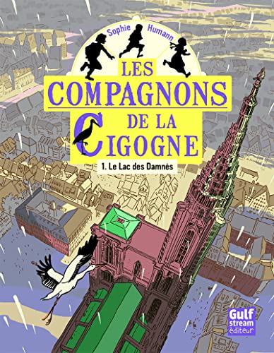 Beispielbild fr Les Compagnons de la cigogne - tome 1 Le Lac des damns (1) zum Verkauf von Ammareal