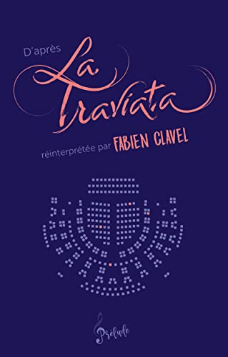 Beispielbild fr D'aprs La Traviata zum Verkauf von Ammareal