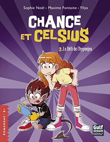 Beispielbild fr Chance et Celsius - Tome 3 Le Dfi de l'hypnojeu zum Verkauf von medimops