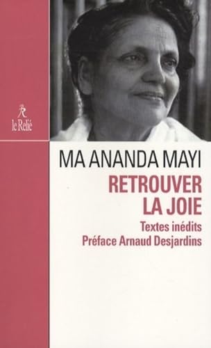 9782354900380: Retrouver la joie: Prsence de M Anandamayi