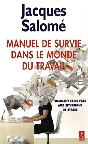 9782354900427: Manuel de survie dans le monde du travail