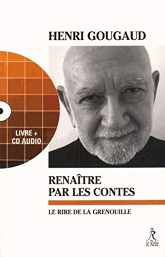 9782354901424: Renaitre par les contes : le rire de la grenouille