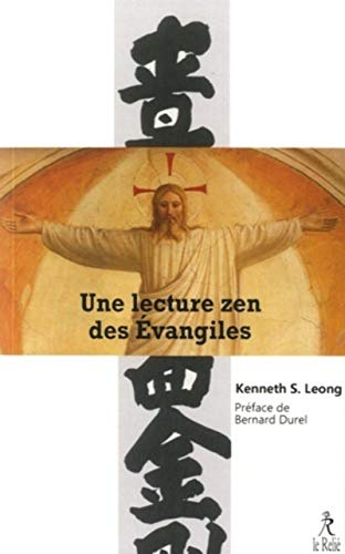 9782354901455: Une lecture zen des Evangiles