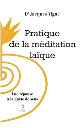 Beispielbild fr Pratique de la mditation laque zum Verkauf von Gallix