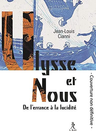 Stock image for Ulysse et nous - De l'errance  la lucidit for sale by Le Monde de Kamlia