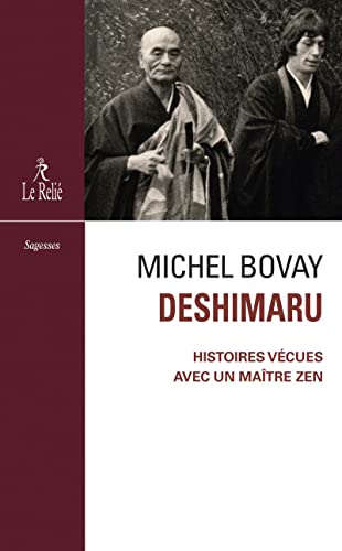 Stock image for Deshimaru - Histoires vcues avec un matre zen for sale by medimops