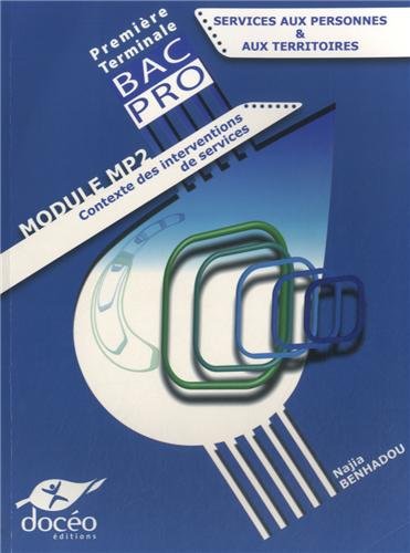 9782354971205: 1er/Terminale Bac Pro - Services aux personnes - MP2 - Manuel + TD (French Edition)