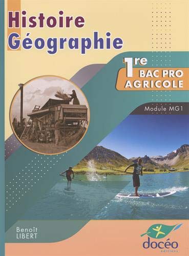 Stock image for Histoire Gographie 1re Bac Pro agricole: Module MG1 for sale by medimops