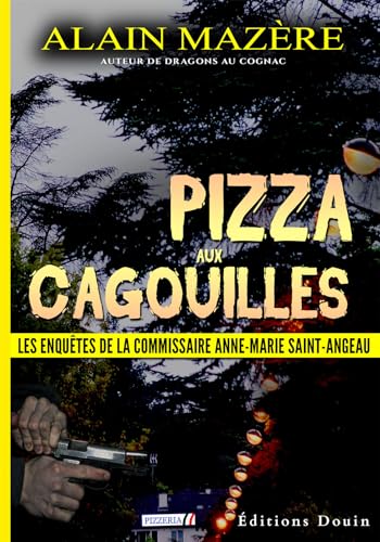 Beispielbild fr Pizza aux Cagouilles zum Verkauf von medimops