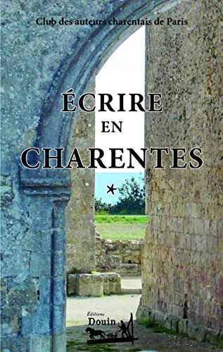 Stock image for Ecrire En Charentes for sale by RECYCLIVRE