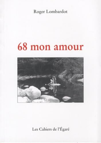 Beispielbild fr 68 mon amour zum Verkauf von Gallix