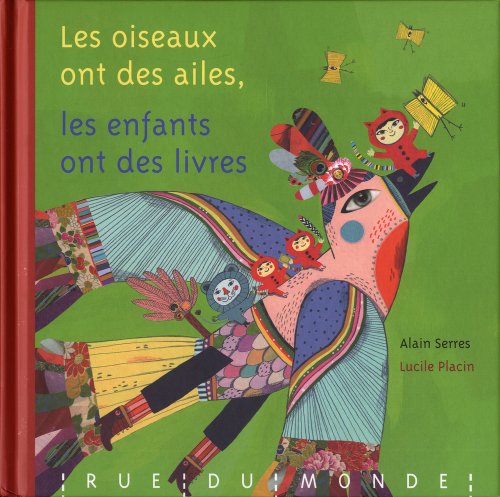 Beispielbild fr Les oiseaux ont des ailes, les enfants ont des livres zum Verkauf von medimops