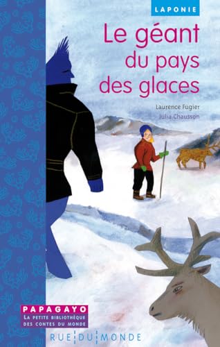 Beispielbild fr Le gant du pays des glaces : Un conte de Laponie zum Verkauf von Ammareal