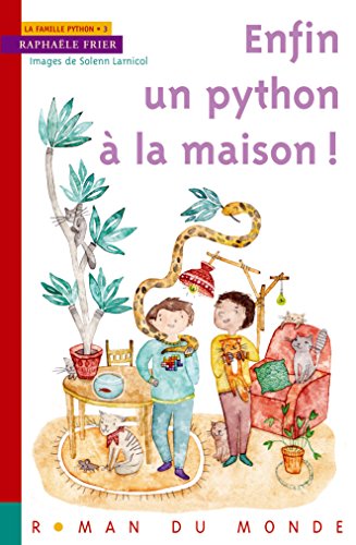 Beispielbild fr Enfin un python  la maison ! zum Verkauf von Ammareal