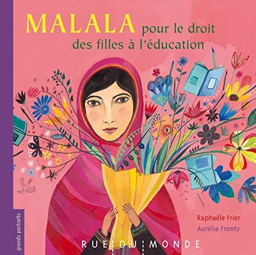 9782355043932: Malala pour le droit des filles  l'ducation: pour le droit des filles a l'education