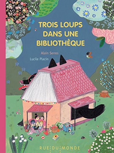 Beispielbild fr Trois loups dans une bibliothque zum Verkauf von Ammareal