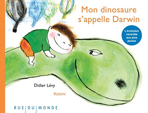 9782355044731: Mon dinosaure s'appelle Darwin