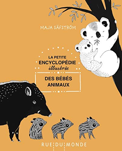 Beispielbild fr La petite encyclopdie illustre des bbs animaux zum Verkauf von medimops