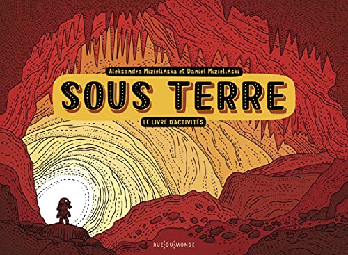 Stock image for Sous Terre : Le Livre D'activits for sale by RECYCLIVRE