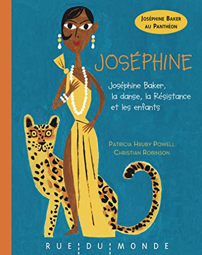 Beispielbild fr Josphine: Josphine Baker, la danse, la Rsistance et les enfants zum Verkauf von Librairie Th  la page