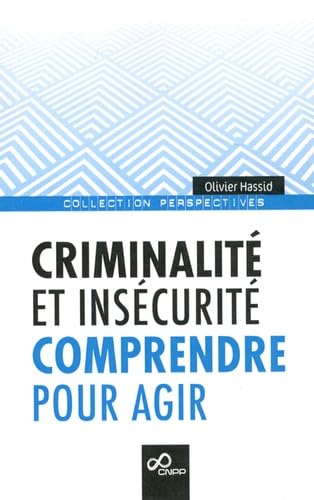 9782355052095: Criminalit et inscurit: Comprendre pour agir