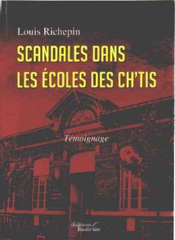 Stock image for Scandales Dans les Ecoles des Ch'Tis for sale by medimops