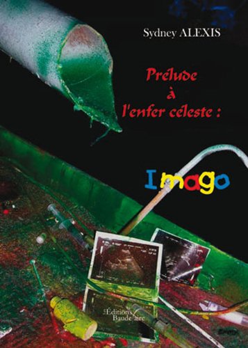 Beispielbild fr Prlude  l'enfer cleste : Imago zum Verkauf von Ammareal