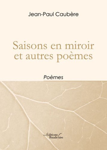Beispielbild fr saisons en miroir et autres pomes zum Verkauf von Chapitre.com : livres et presse ancienne