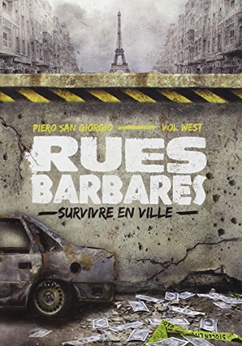 Beispielbild fr Rues barbares - Survivre en ville zum Verkauf von medimops