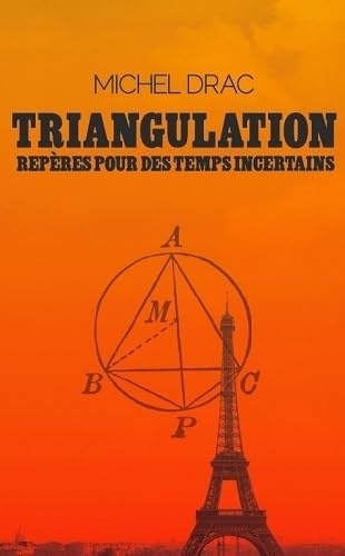 Beispielbild fr Triangulation : Repres pour des temps incertains zum Verkauf von medimops