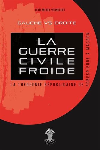 Beispielbild fr La guerre civile froide zum Verkauf von Librairie La Canopee. Inc.