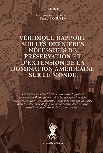 Beispielbild fr Veridique rapport dsur les dernieres necessites de preservation zum Verkauf von Librairie La Canopee. Inc.