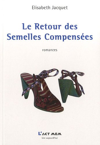 Stock image for Le retour des semelles compenses for sale by medimops