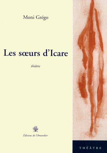 Stock image for Les soeurs d'Icare for sale by LiLi - La Libert des Livres