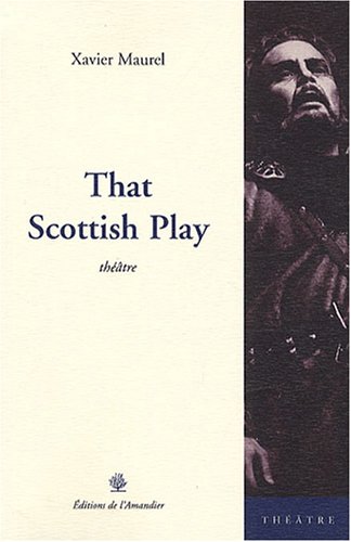 9782355160424: That Scottish Play
