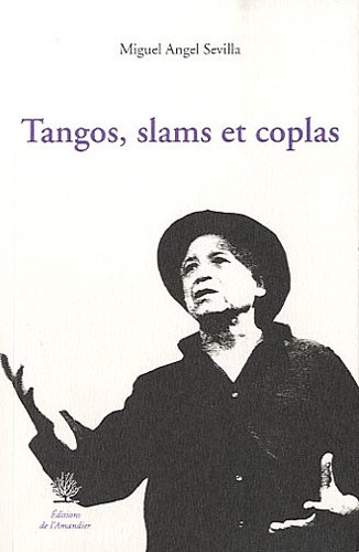 Stock image for Tangos, slams et coplas for sale by Mli-Mlo et les Editions LCDA