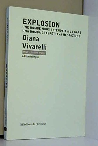 9782355161926: Explosion, une Bombe Nous Attendait a la Gare
