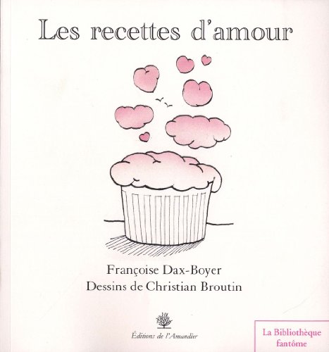 Stock image for Les recettes d'amour for sale by Ammareal