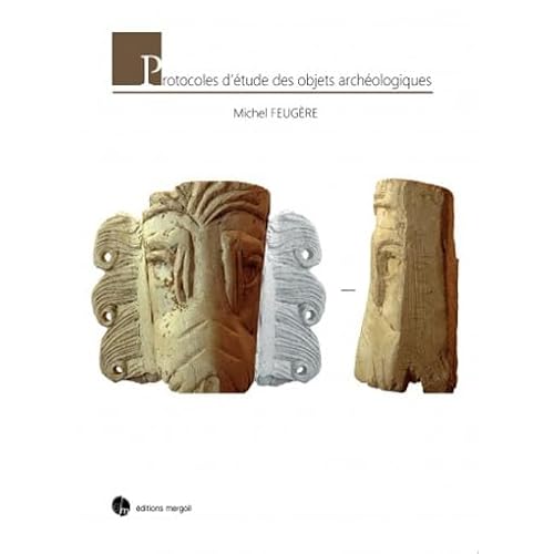 Beispielbild fr Protocoles d?tude des objets archologiques (French Edition) zum Verkauf von Gallix