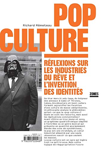 9782355220487: Pop culture: Rflexions sur les industries du rve et l'invention des identits