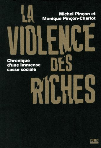 Imagen de archivo de La violence des riches a la venta por ThriftBooks-Atlanta