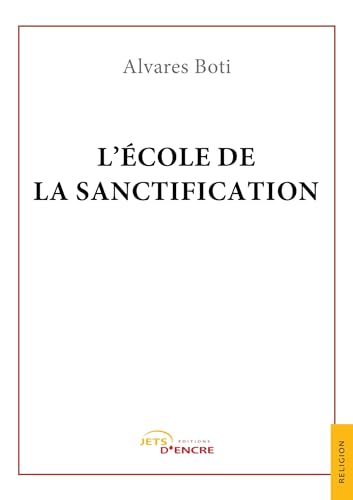 Stock image for L'cole de la sanctification for sale by medimops