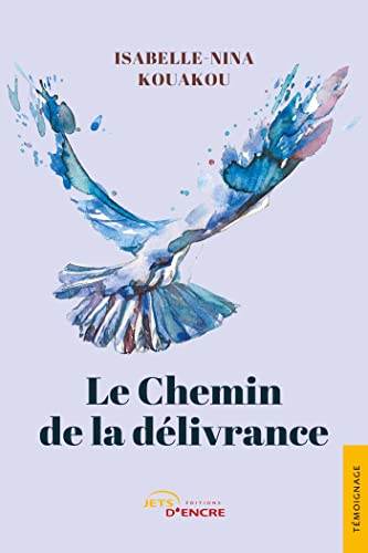 Beispielbild fr Le Chemin de la dlivrance zum Verkauf von medimops